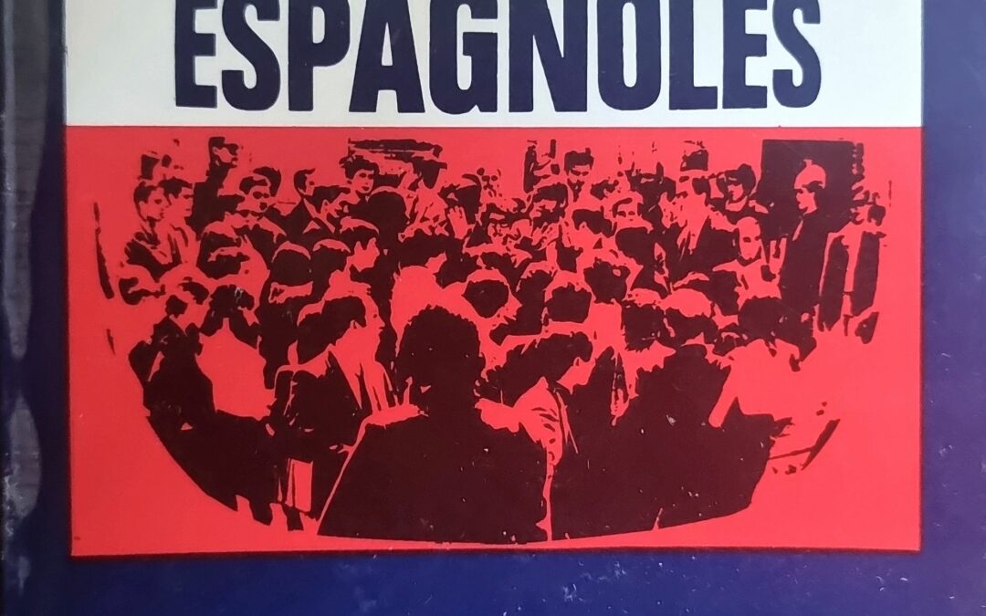 A TRAVERS LES REVOLUTIONS ESPAGNOLES