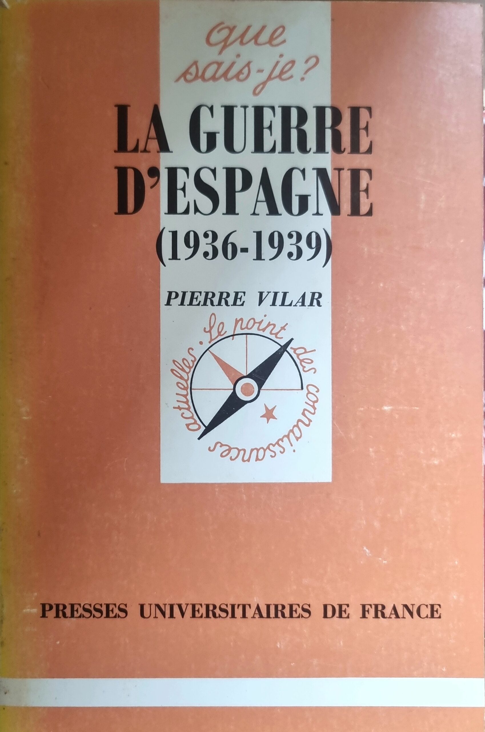 La Guerre d&rsquo;Espagne (1936-1939)