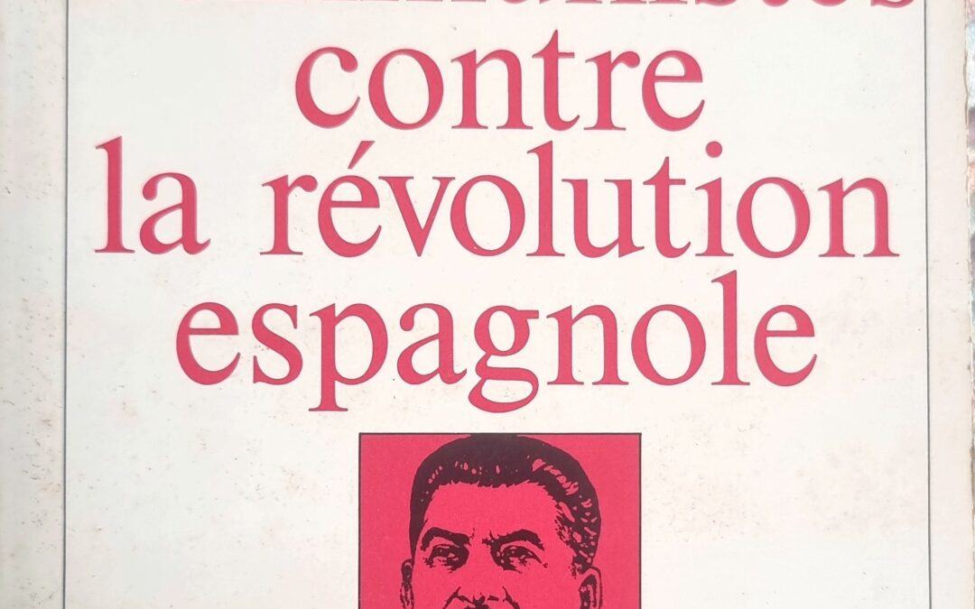 Les communistes contre la révolution espagnole