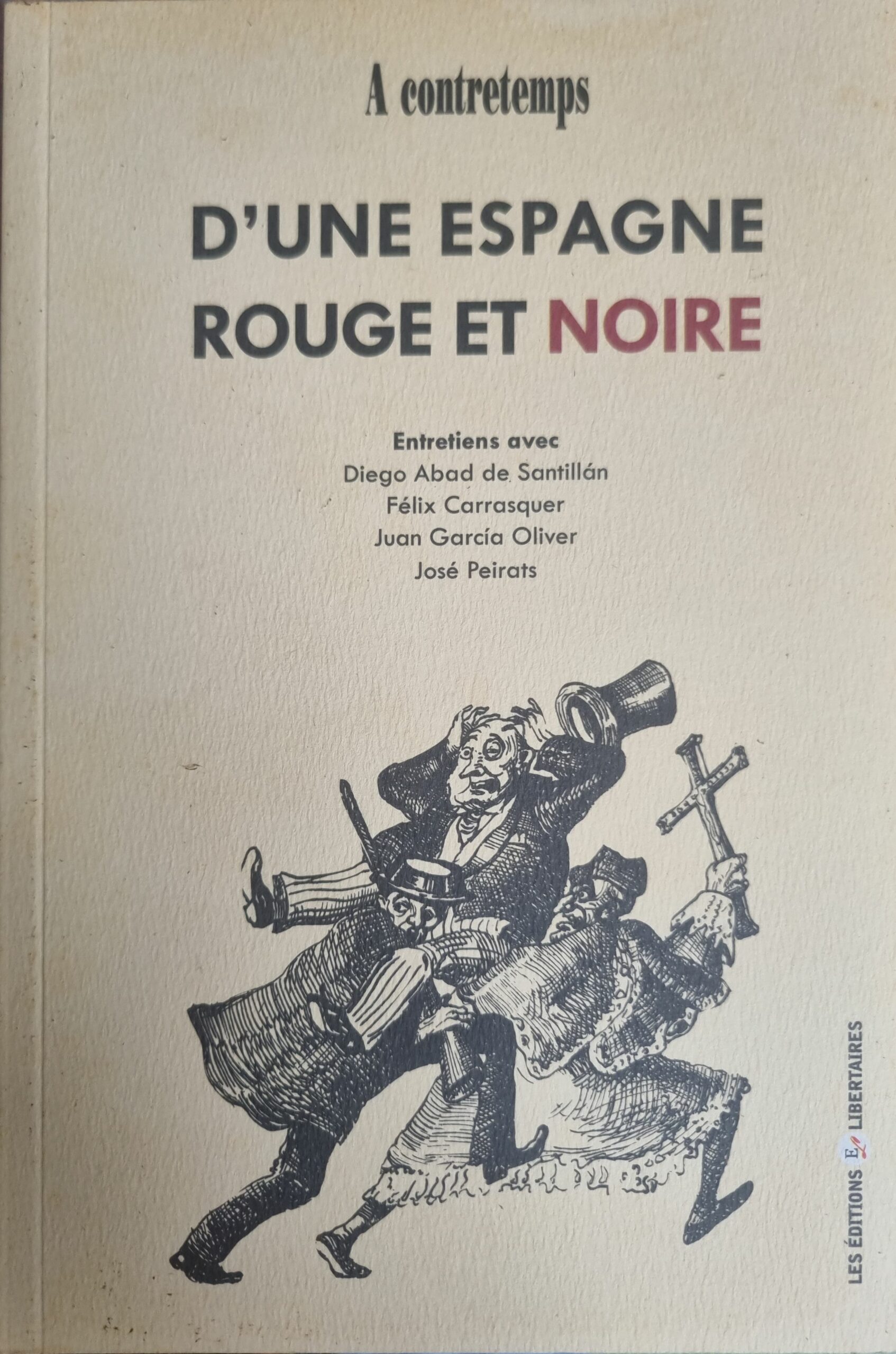A contretemps D&rsquo;UNE ESPAGNE ROUGE ET NOIRE
