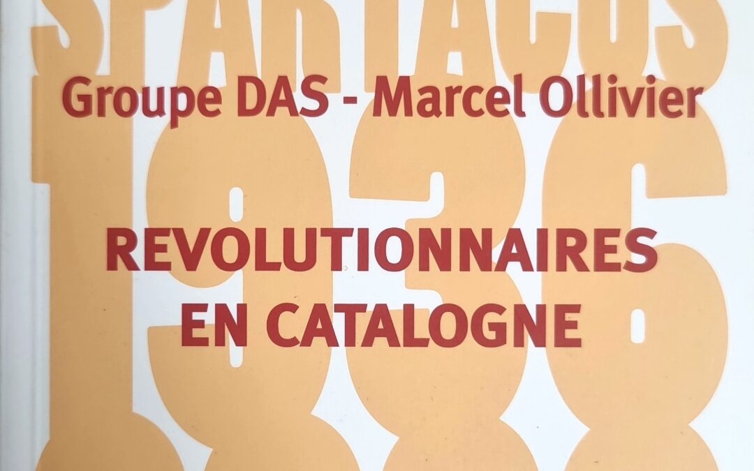 Cahiers Spartacus : Révolutionnaires en Catalogne