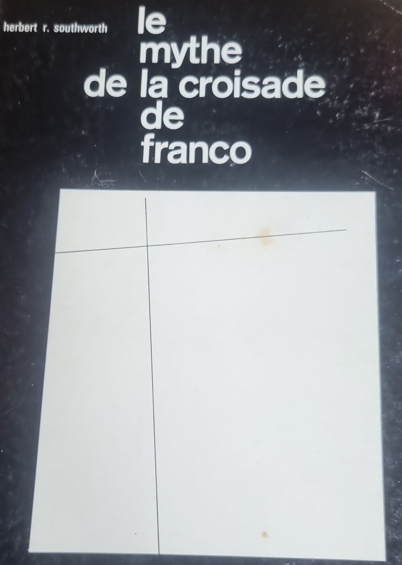 le mythe de la croisade de franco