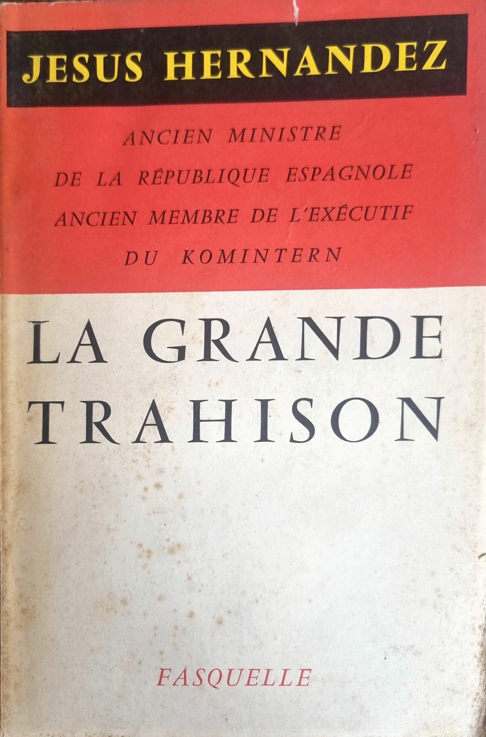 LA GRANDE TRAHISON