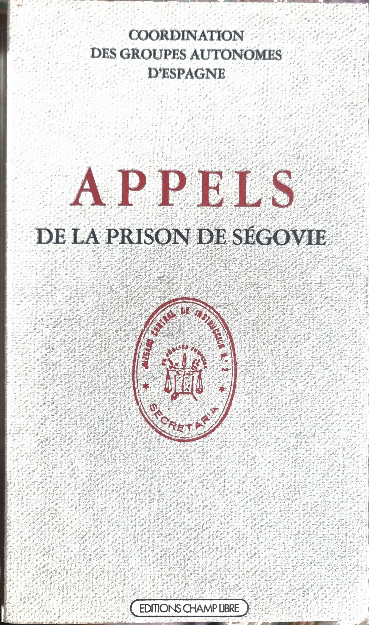 APPELS DE LA PRISON DE SÉGOVIE