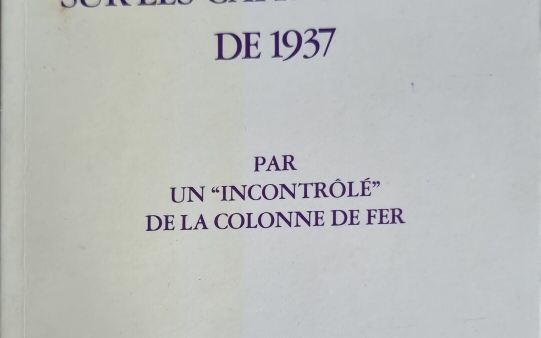 PROTESTATION DEVANT LES LIBERTAIRES DU PRÉSENT ET DU FUTUR SUR LES CAPITULATIONS DE 1937