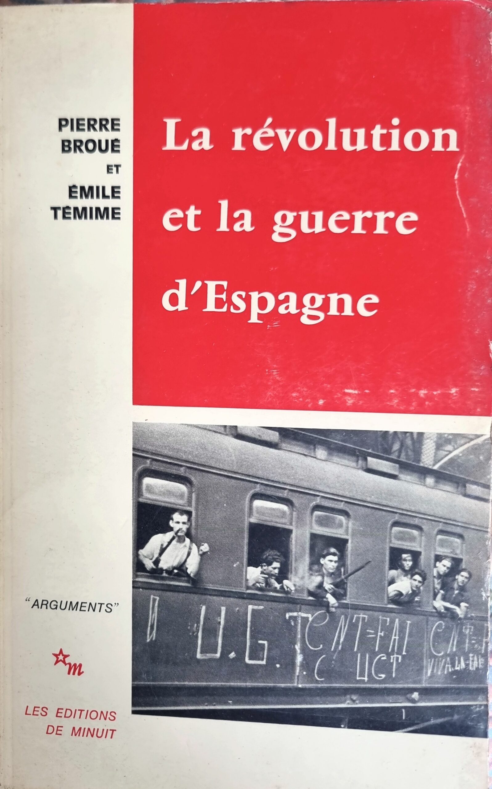 La révolution et la guerre d&rsquo;Espagne