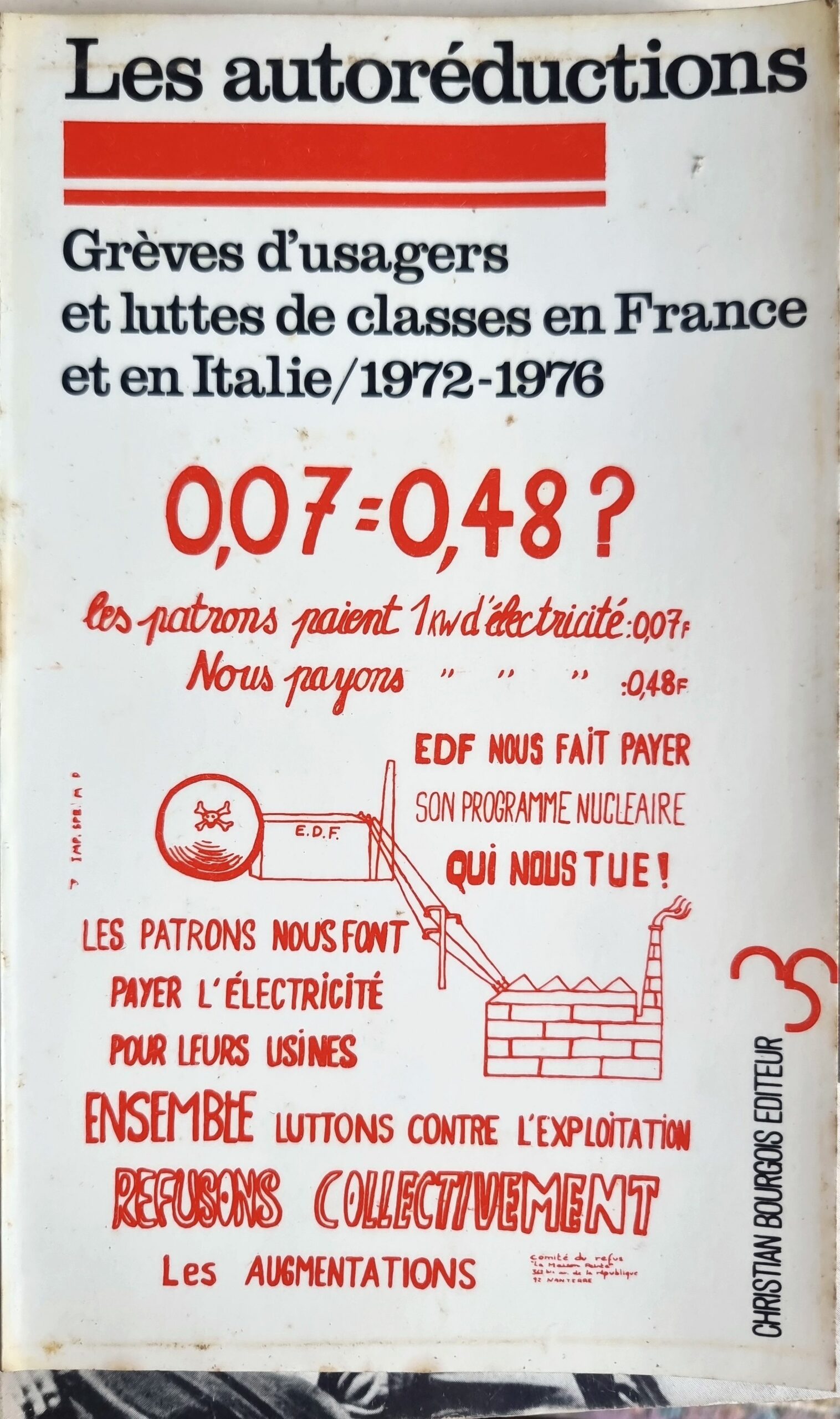 Les autoréductions : Grèves d&rsquo;usagers et luttes de classes en France et en Italie / 1972-1976