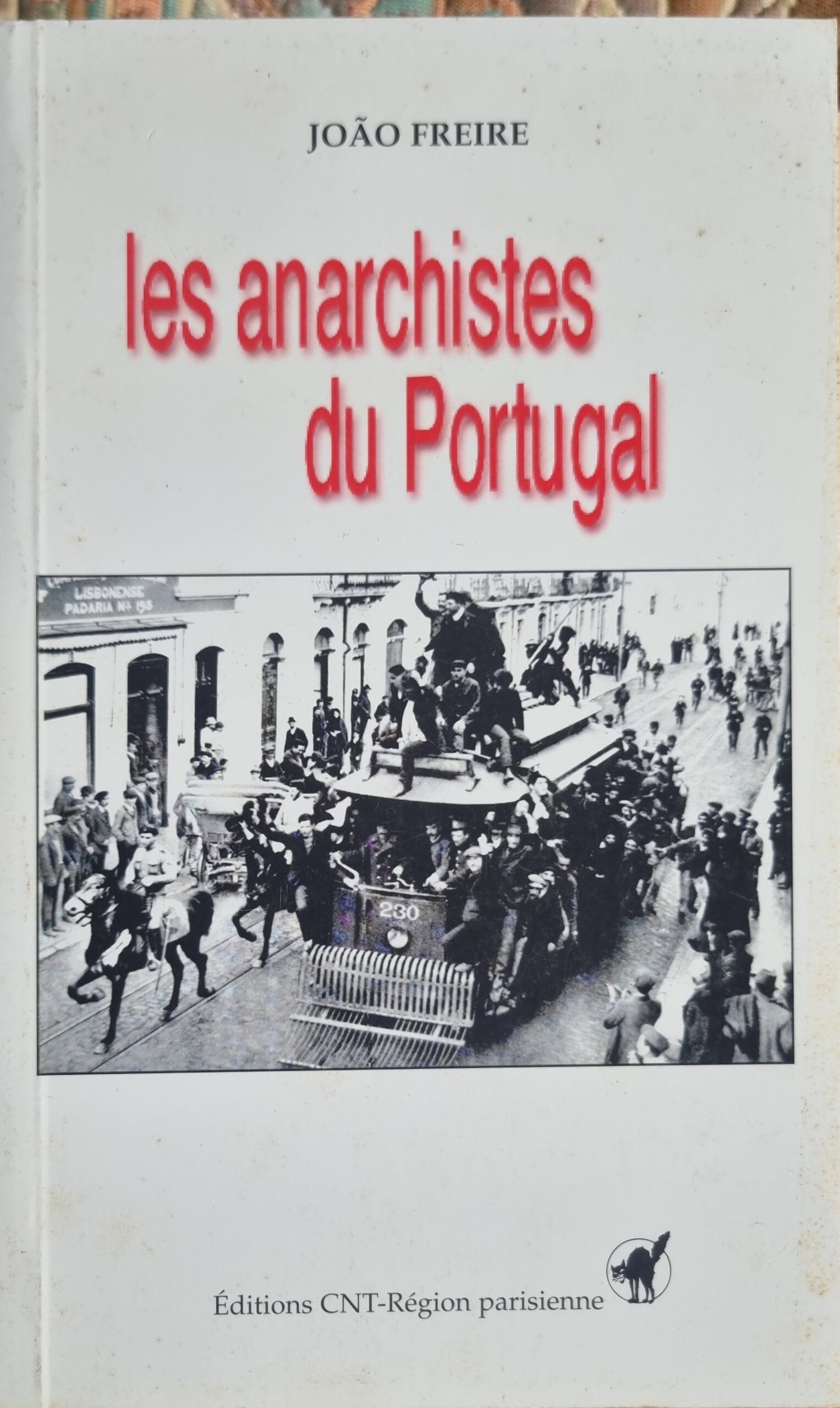les anarchistes du Portugal