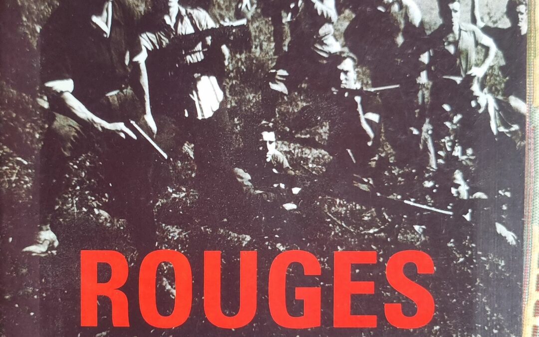 ROUGES MAQUIS DE FRANCE ET D&rsquo;ESPAGNE LES GUERILLEROS
