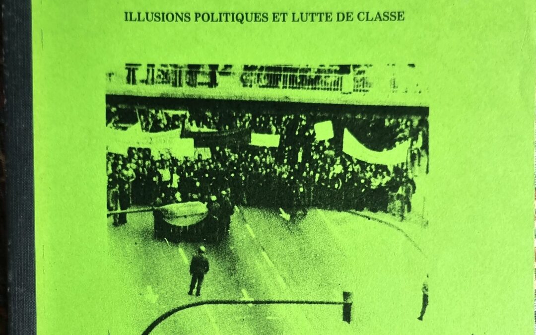 De l&rsquo;anti-franquisme à l&rsquo;après franquisme : ILLUSIONS POLITIQUES ET LUTTE DE CLASSE