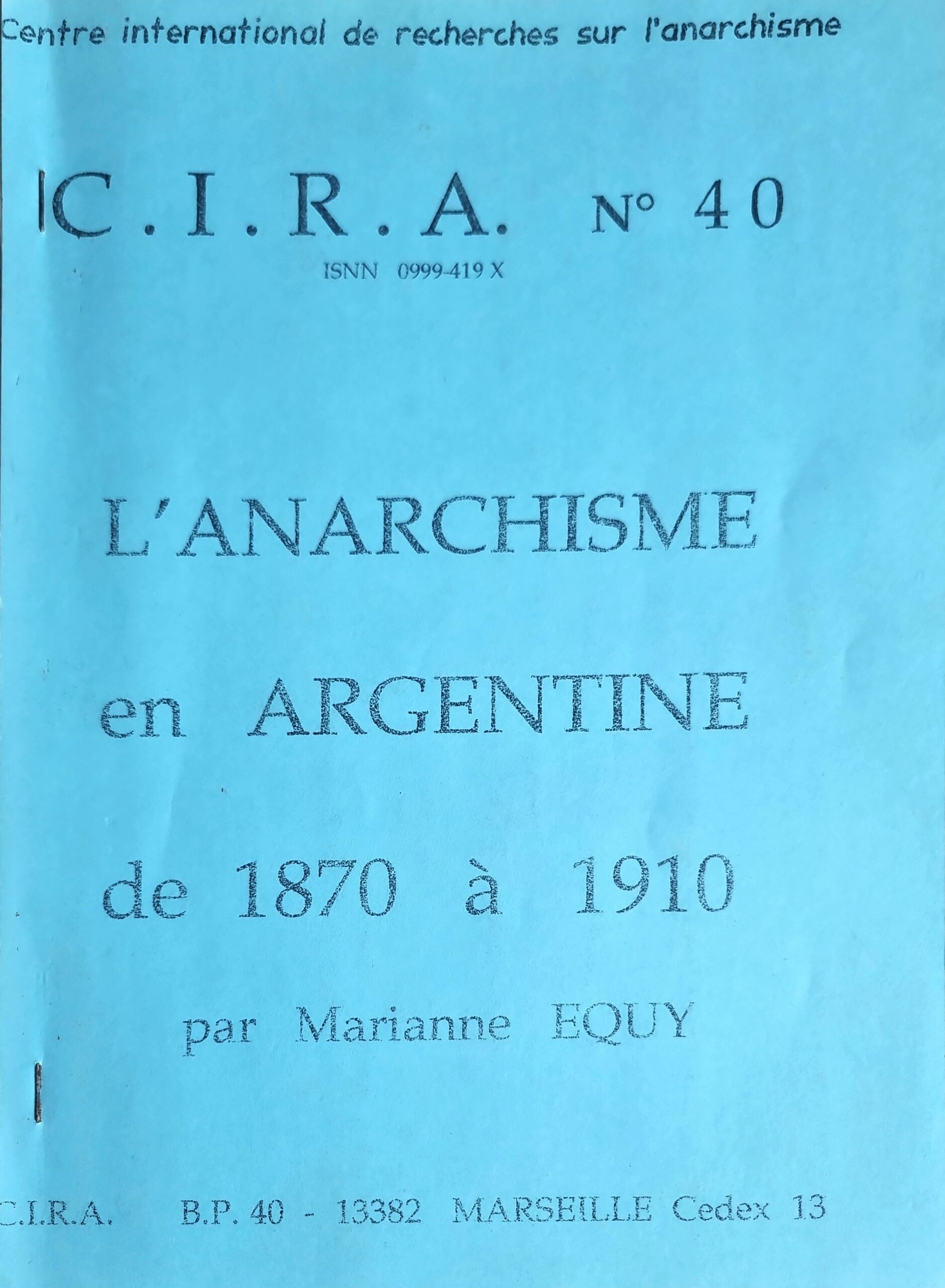 L&rsquo;ANARCHISME en ARGENTINE de 1870 à 1910