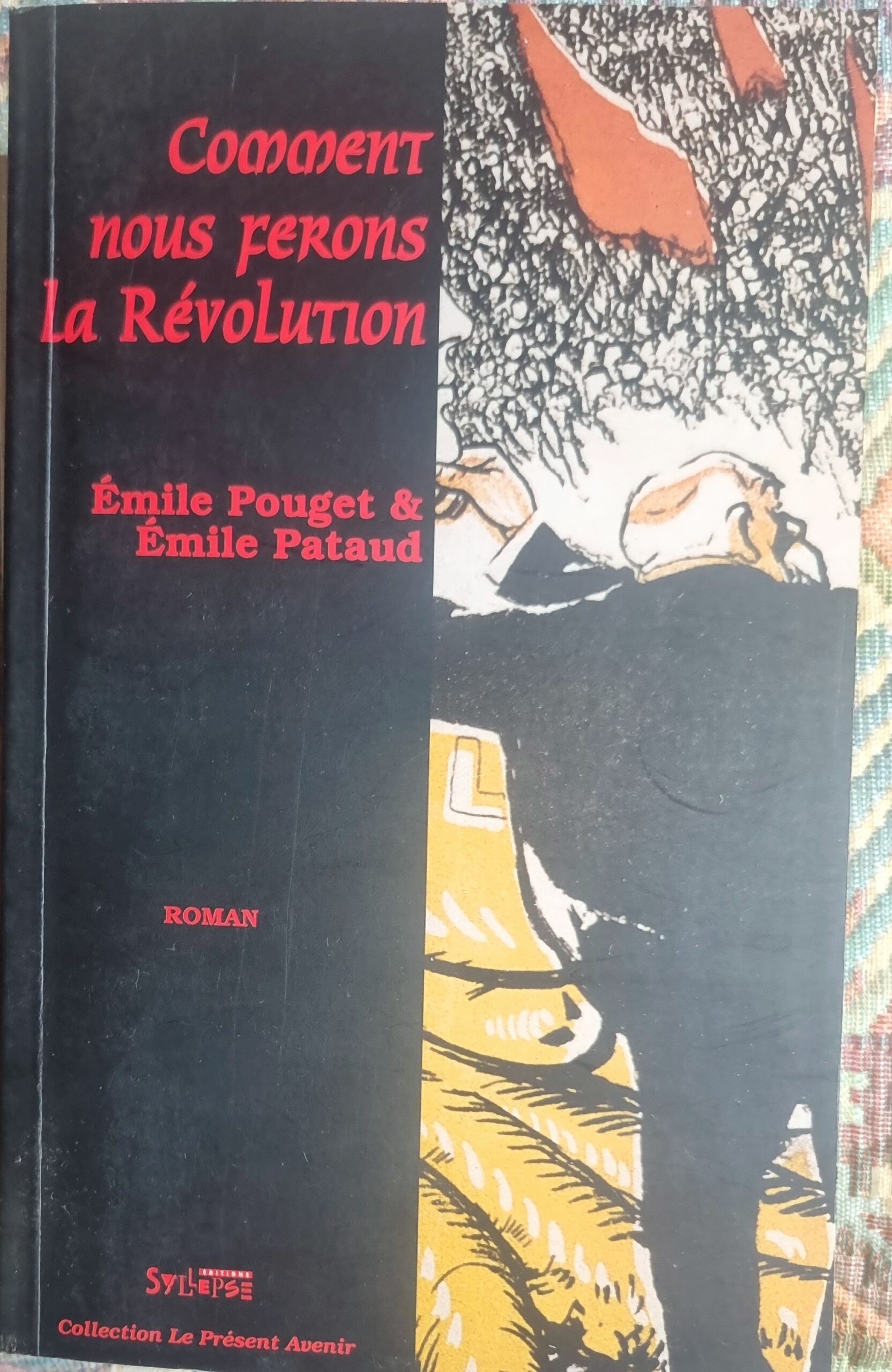 Comment nous ferons la Révolution