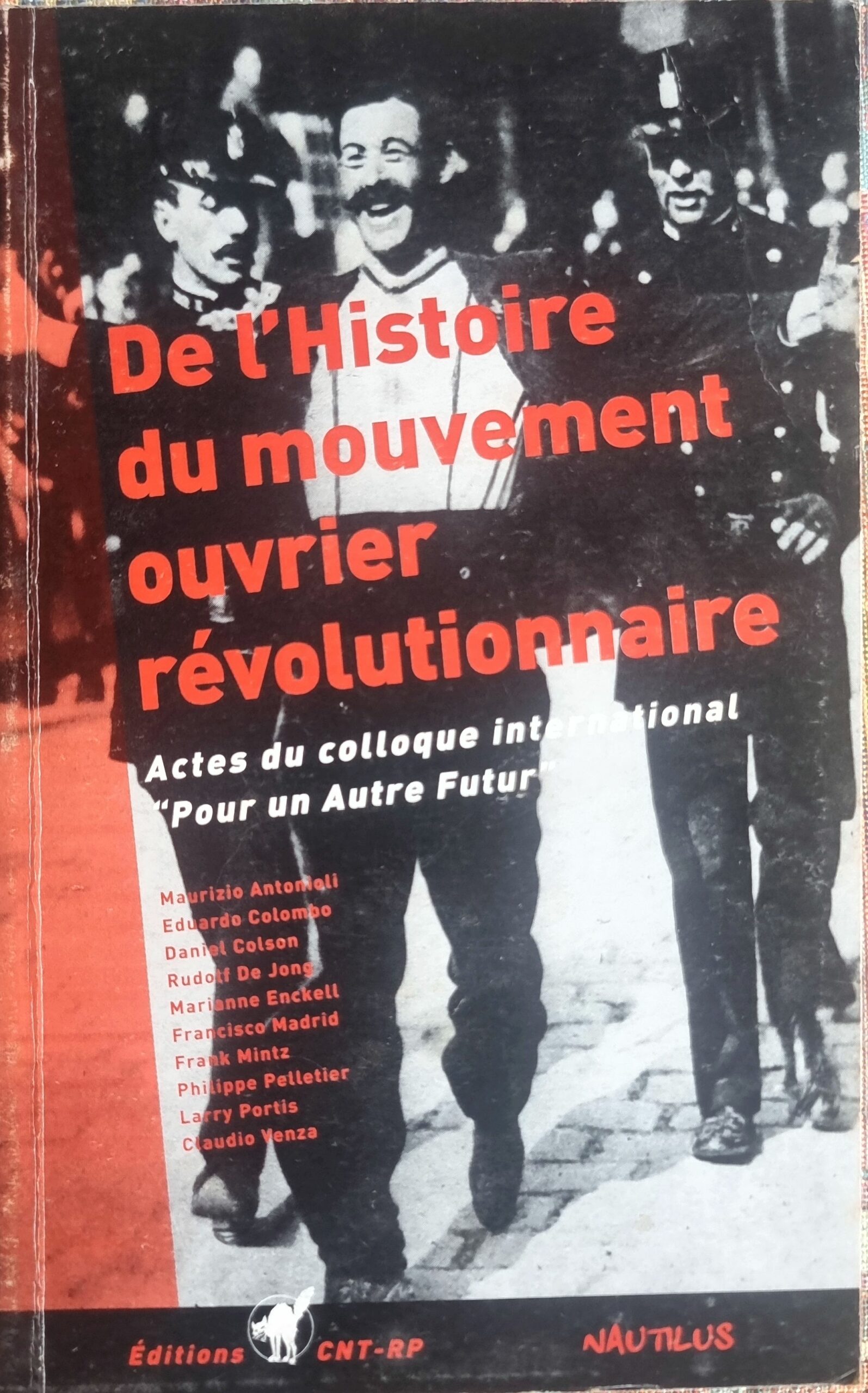 De l&rsquo;Histoire du mouvement ouvrier révolutionnaire