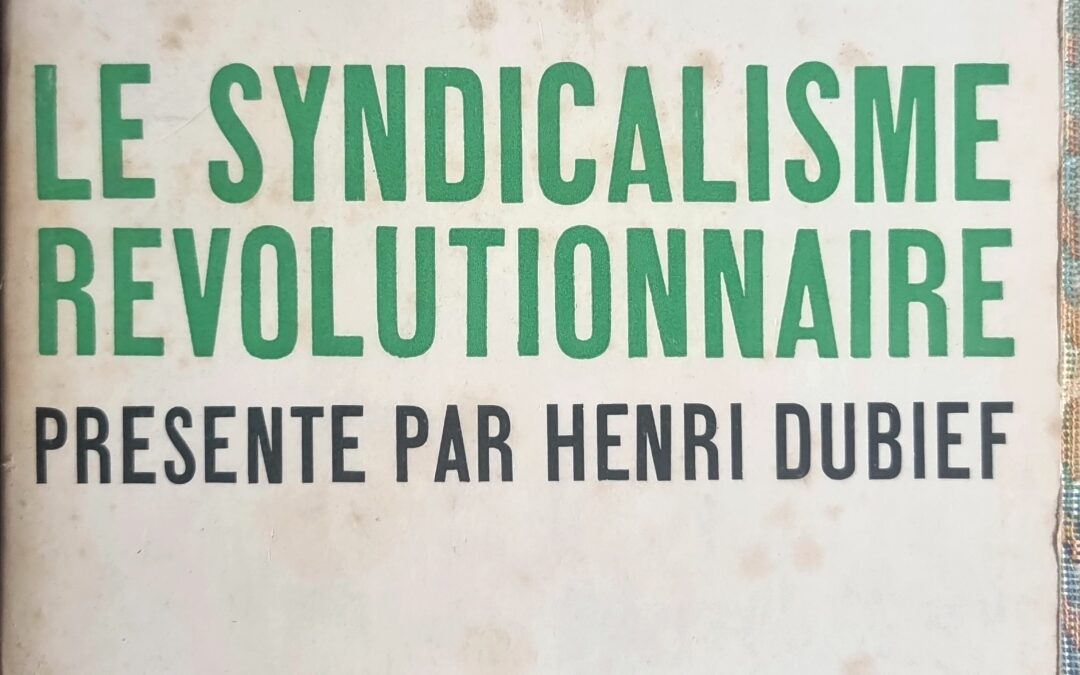 LE SYNDICALISME RÉVOLUTIONNAIRE