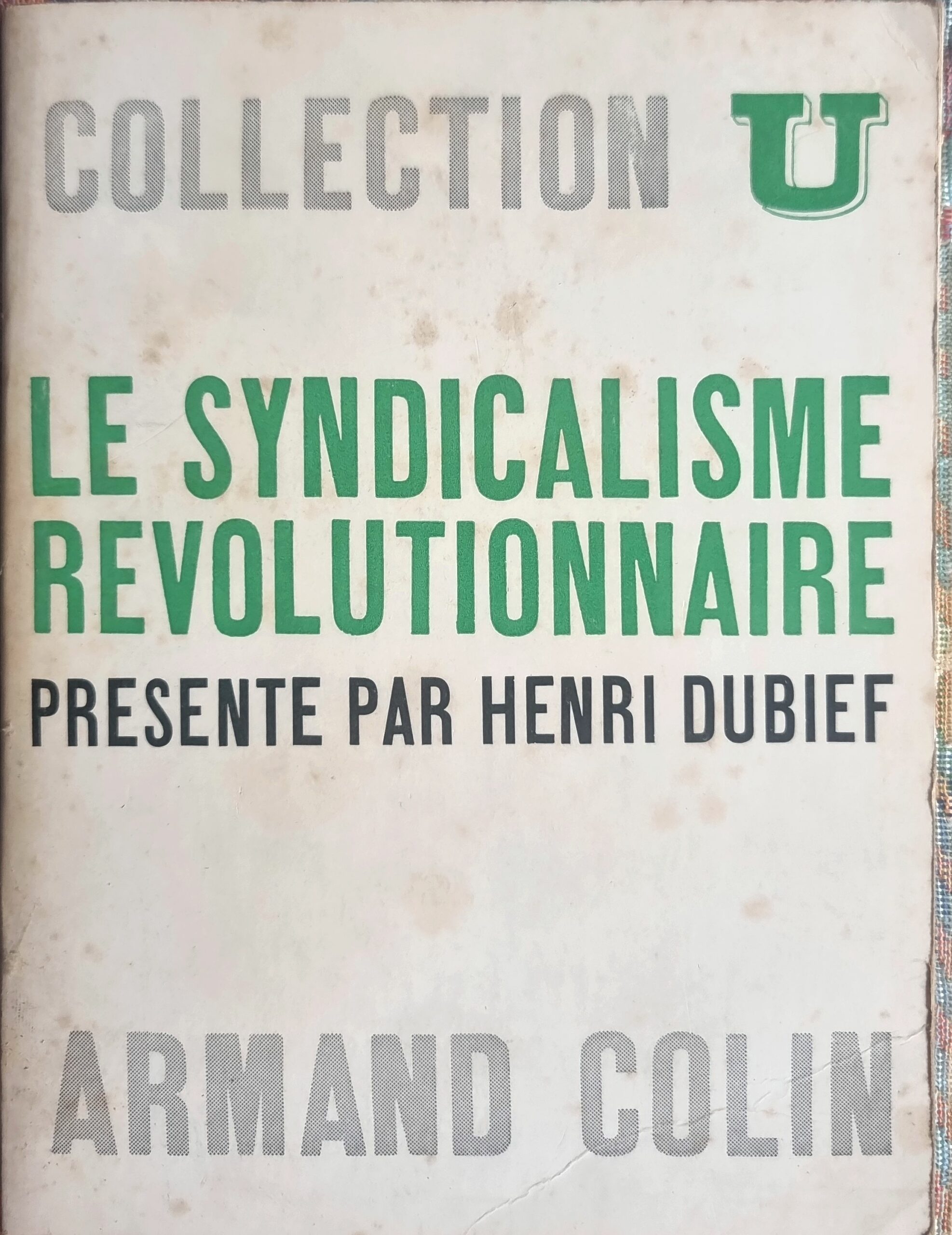 LE SYNDICALISME RÉVOLUTIONNAIRE