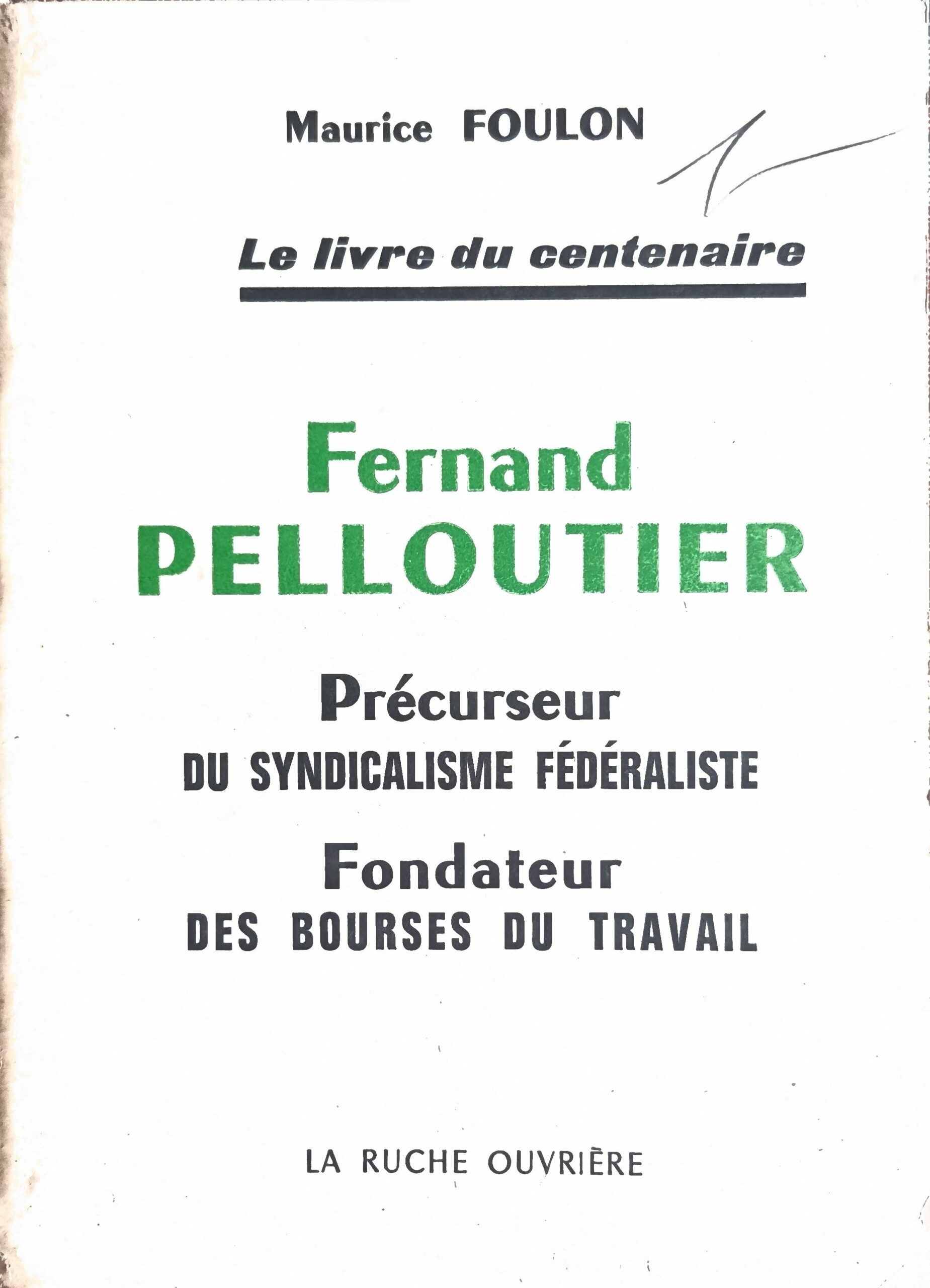 Le livre du centenaire Fernand PELLOUTIER