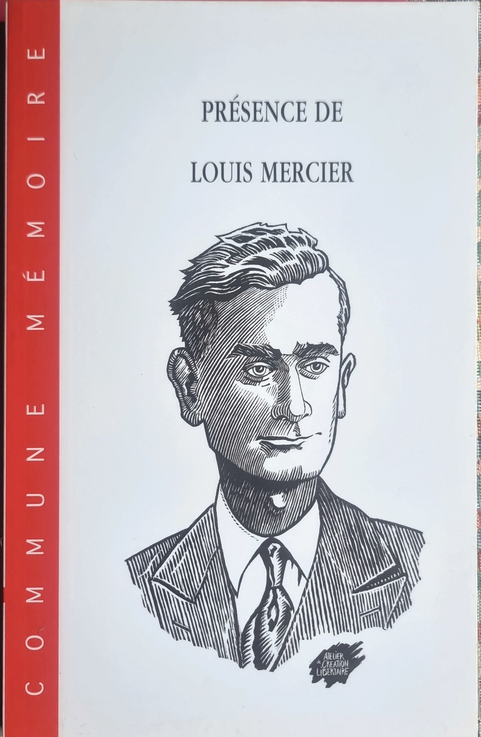 Présence de Louis Mercier