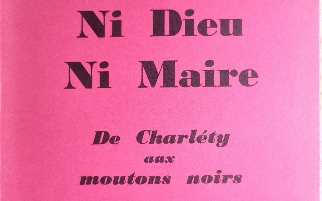 Ni Dieu Ni Maire De Charléty aux moutons noirs