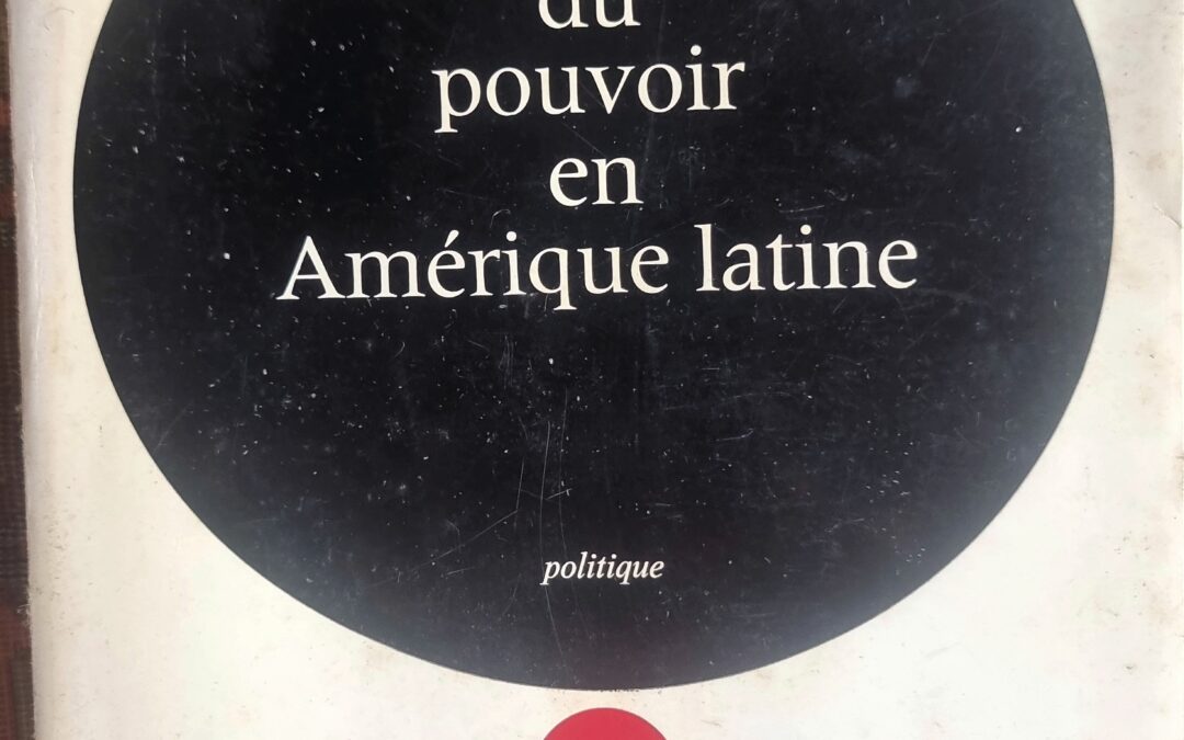 Mécanismes du pouvoir en Amérique latine