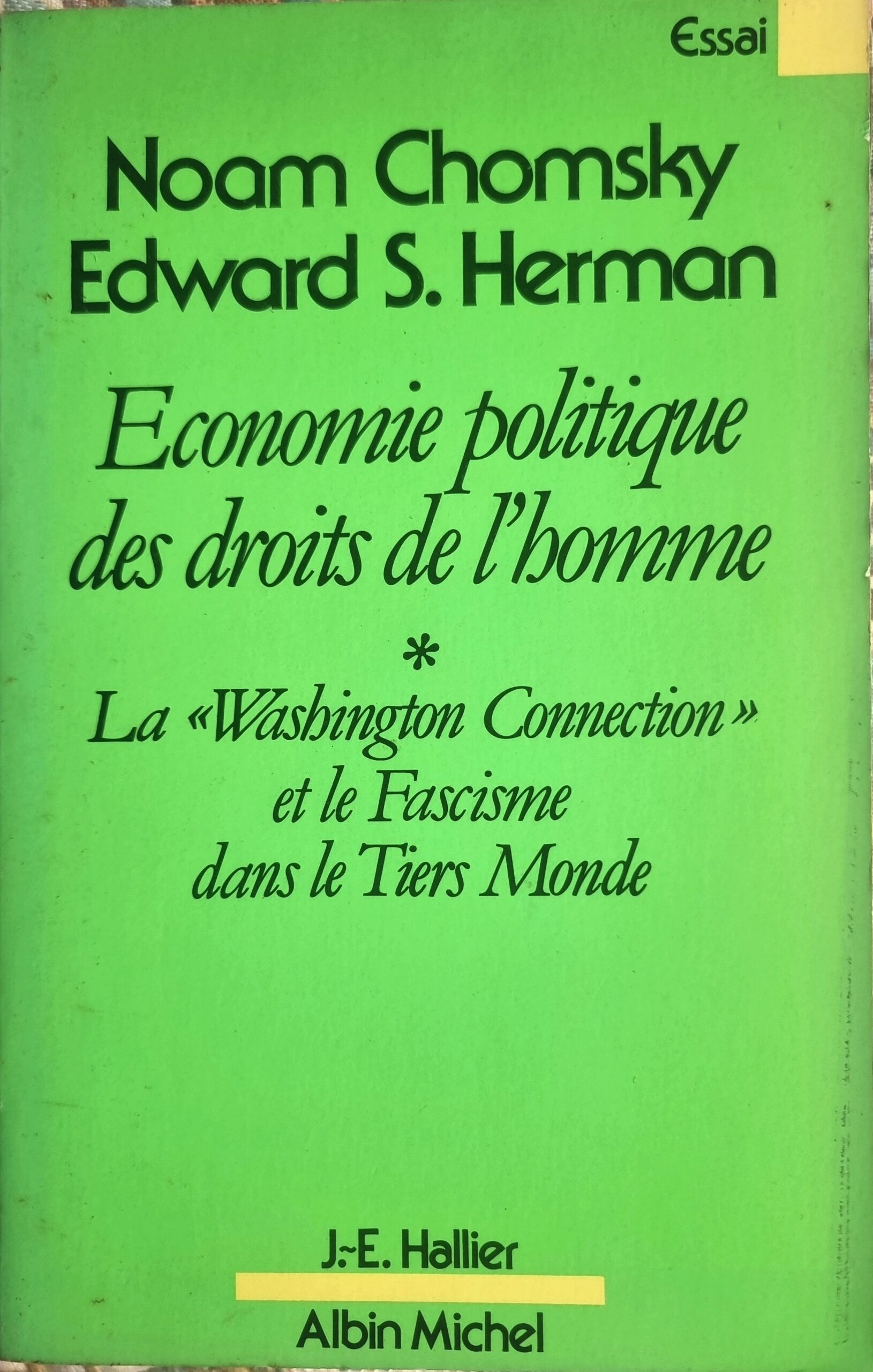 Economie politique des droits de l&rsquo;homme : La «Washington Connection» et le Fascisme dans le Tiers Monde