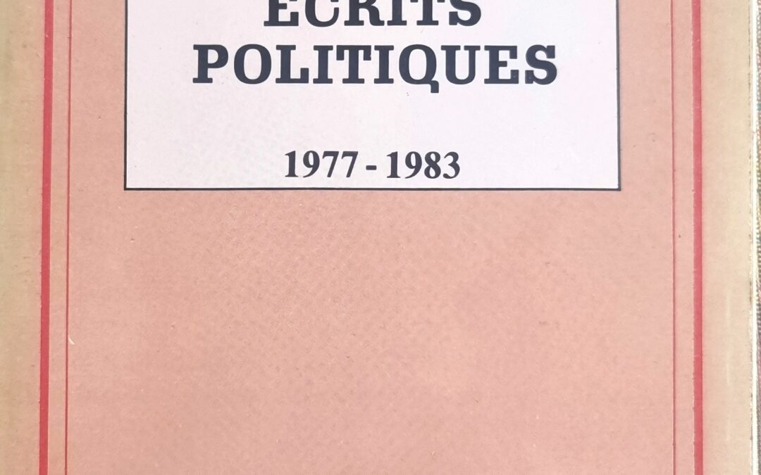 Écrits Politiques 1977-1983