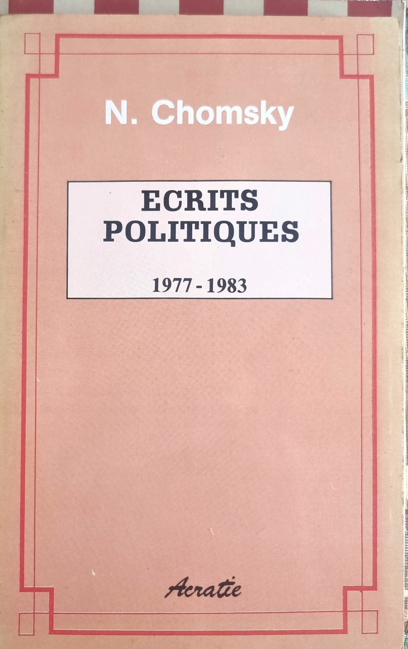 Écrits Politiques 1977-1983