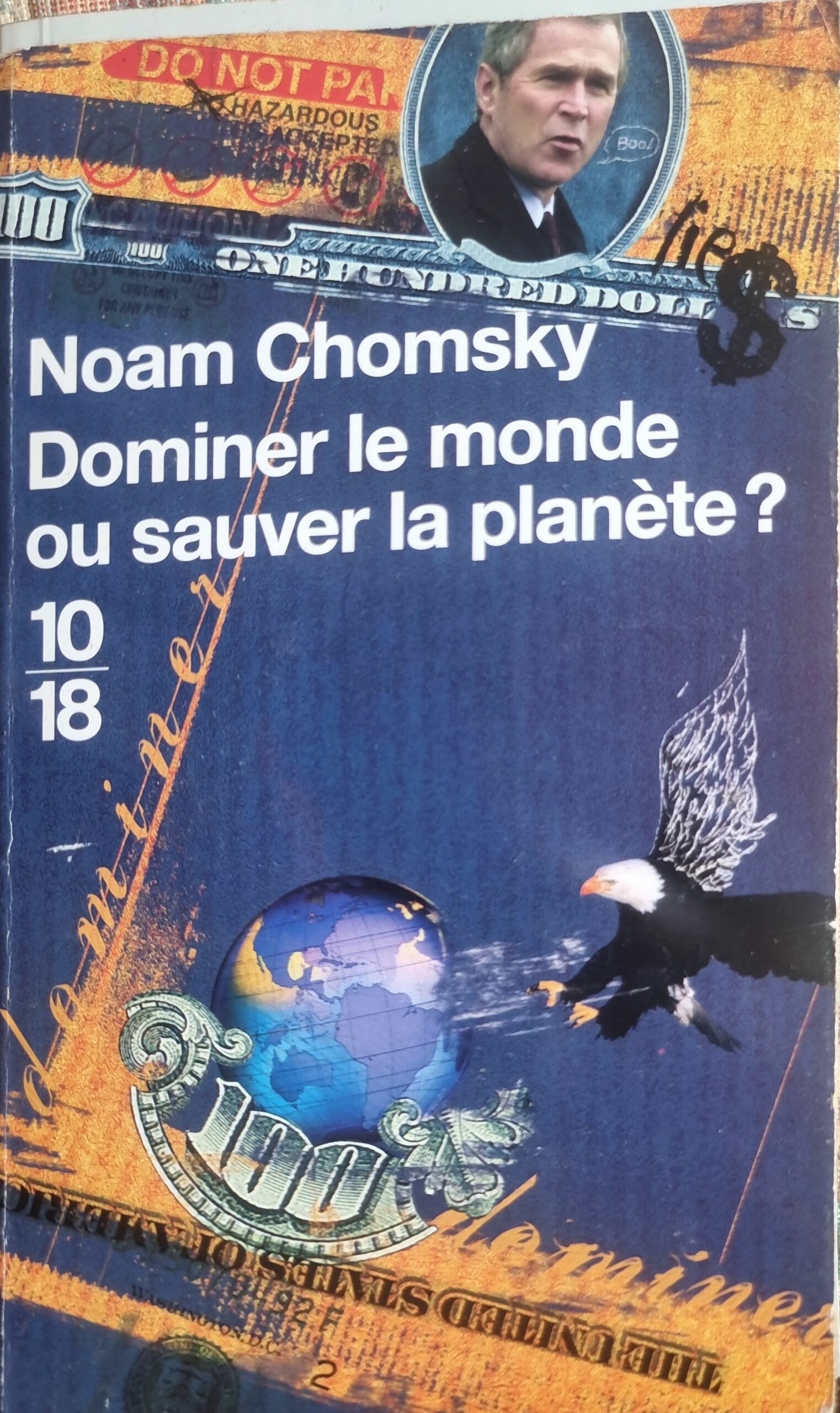 Dominer le monde ou sauver la planète ?