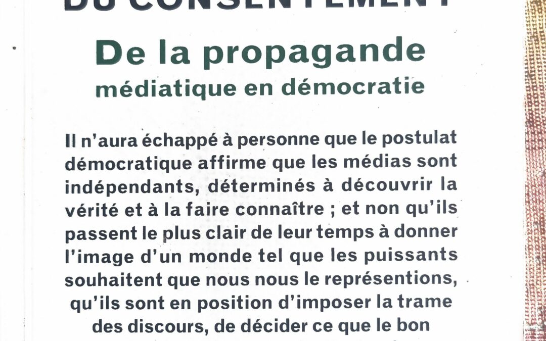 La Fabrication du Consentement : De la propagande médiatique en démocratie