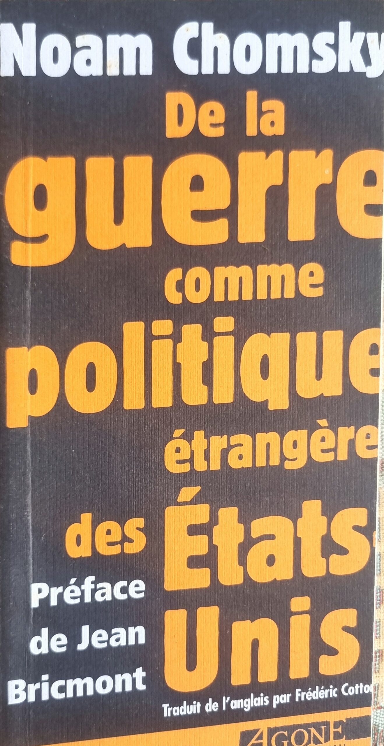 De la guerre comme politique étrangère des États Unis