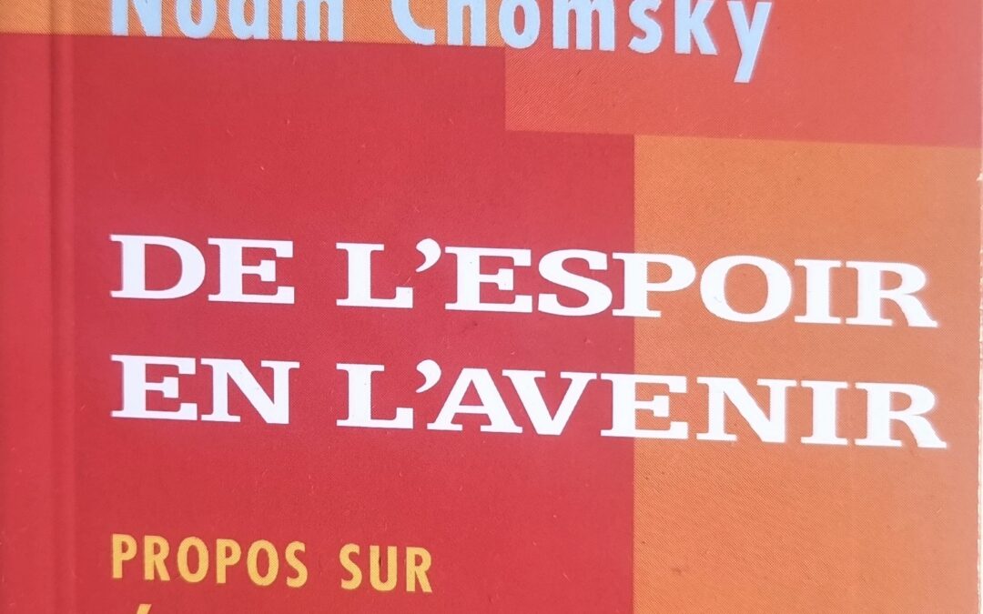 De l&rsquo;espoir en l&rsquo;avenir : Propos sur l&rsquo;anarchisme et le socialisme