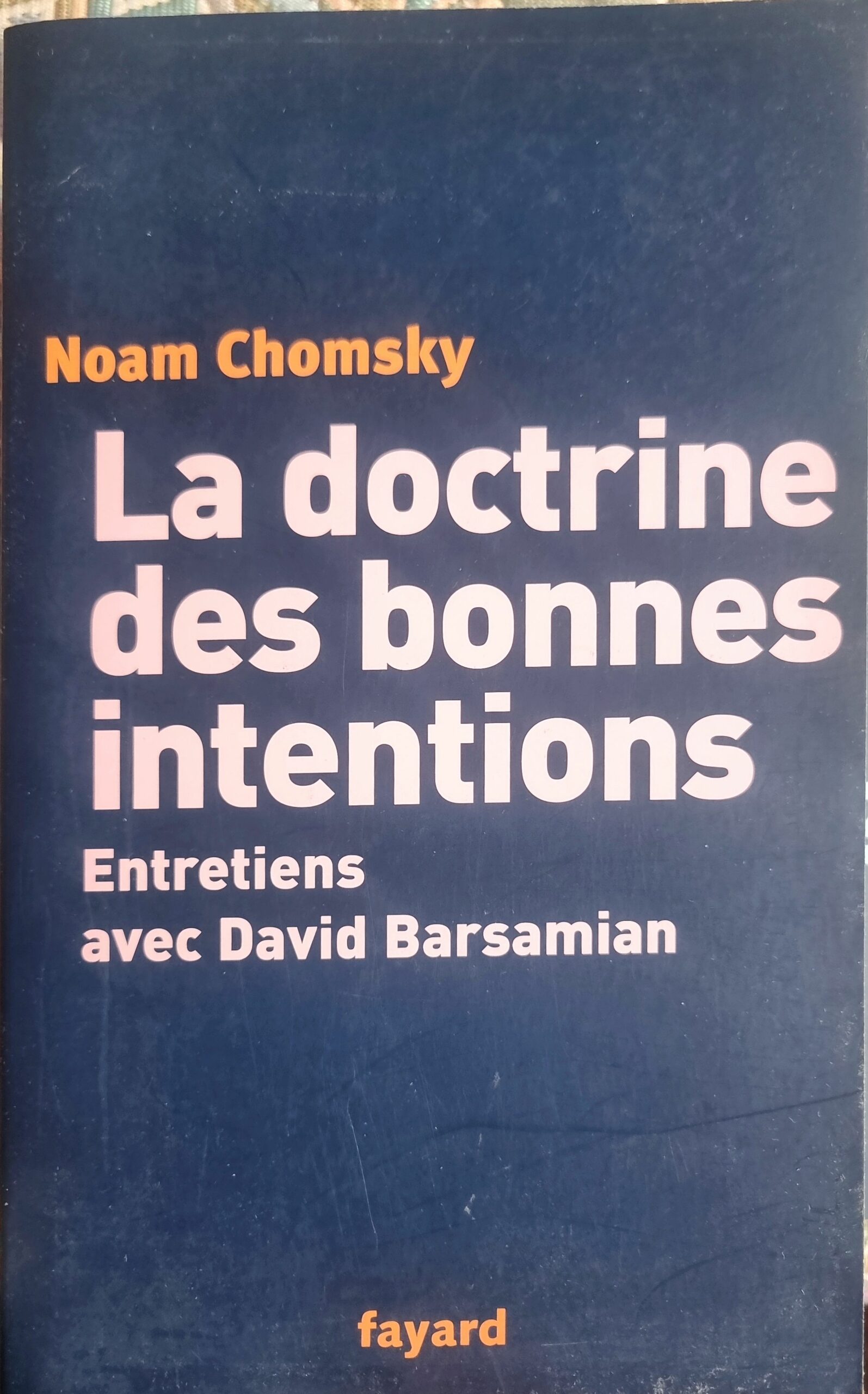 La doctrine des bonnes intentions