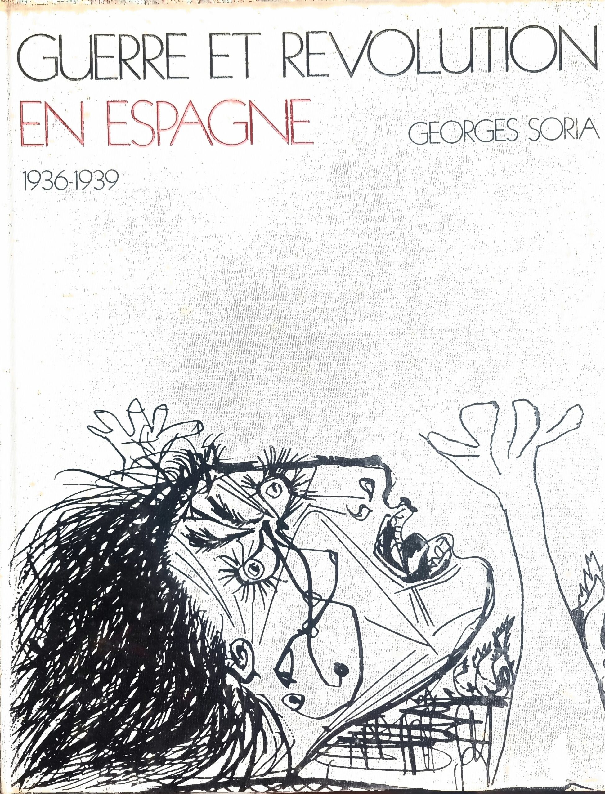 Guerre et Révolution en Espagne 1936-1939 – Tome 2 L&rsquo;Affrontement