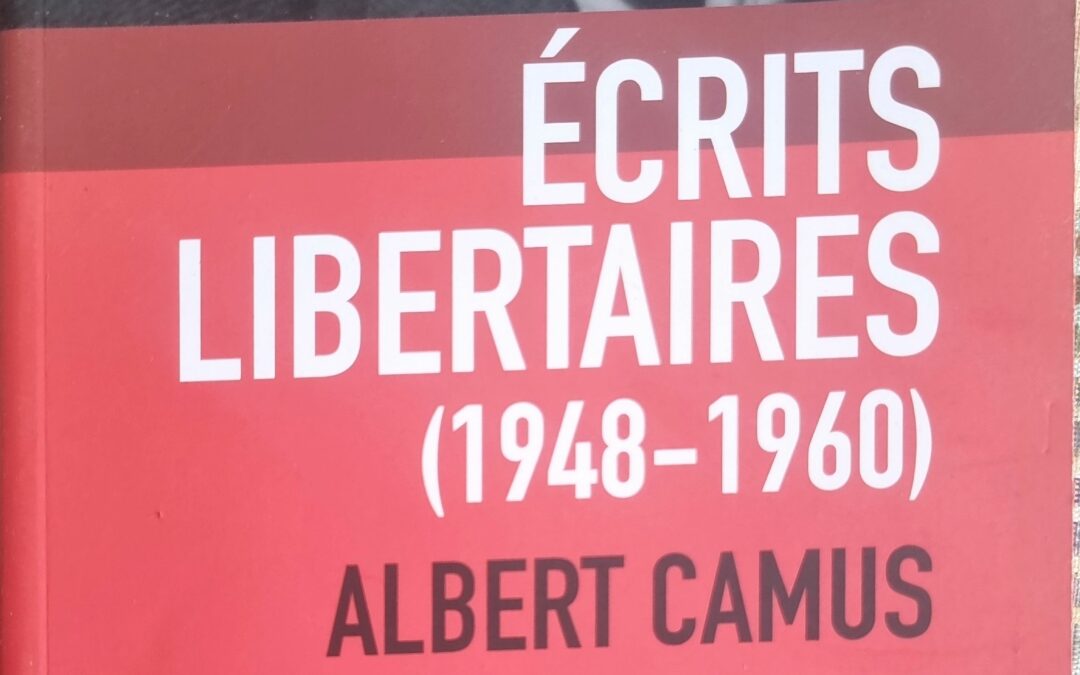 ÉCRITS LIBERTAIRES (1948-1960)