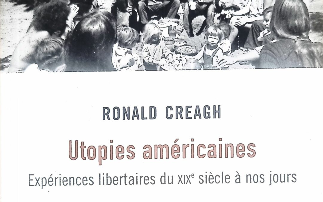 Utopies américaines. Expériences libertaires du XIXe siècle à nos jours