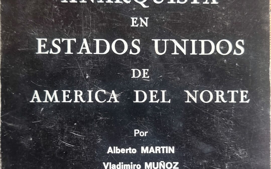 Breve historia del movimiento anarquista en Estados Unidos de América del Norte