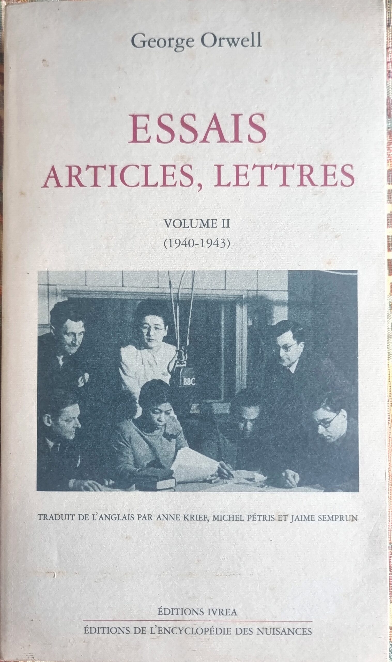 Essais, Articles, Lettres Volume II (1940-1943)