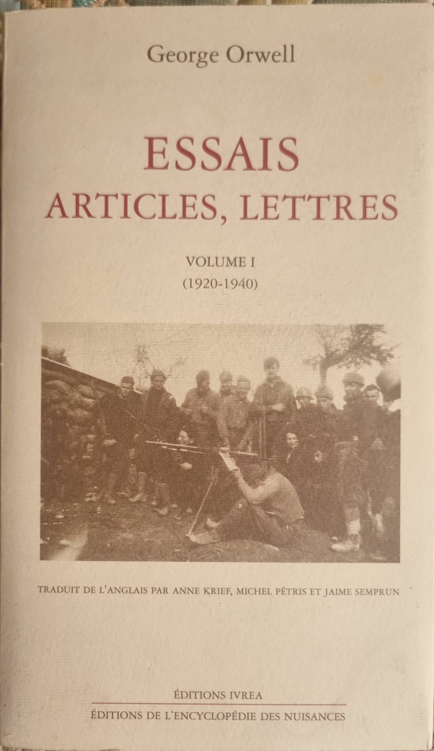 ESSAIS, ARTICLES, LETTRES, VOLUME I (1920-1940)