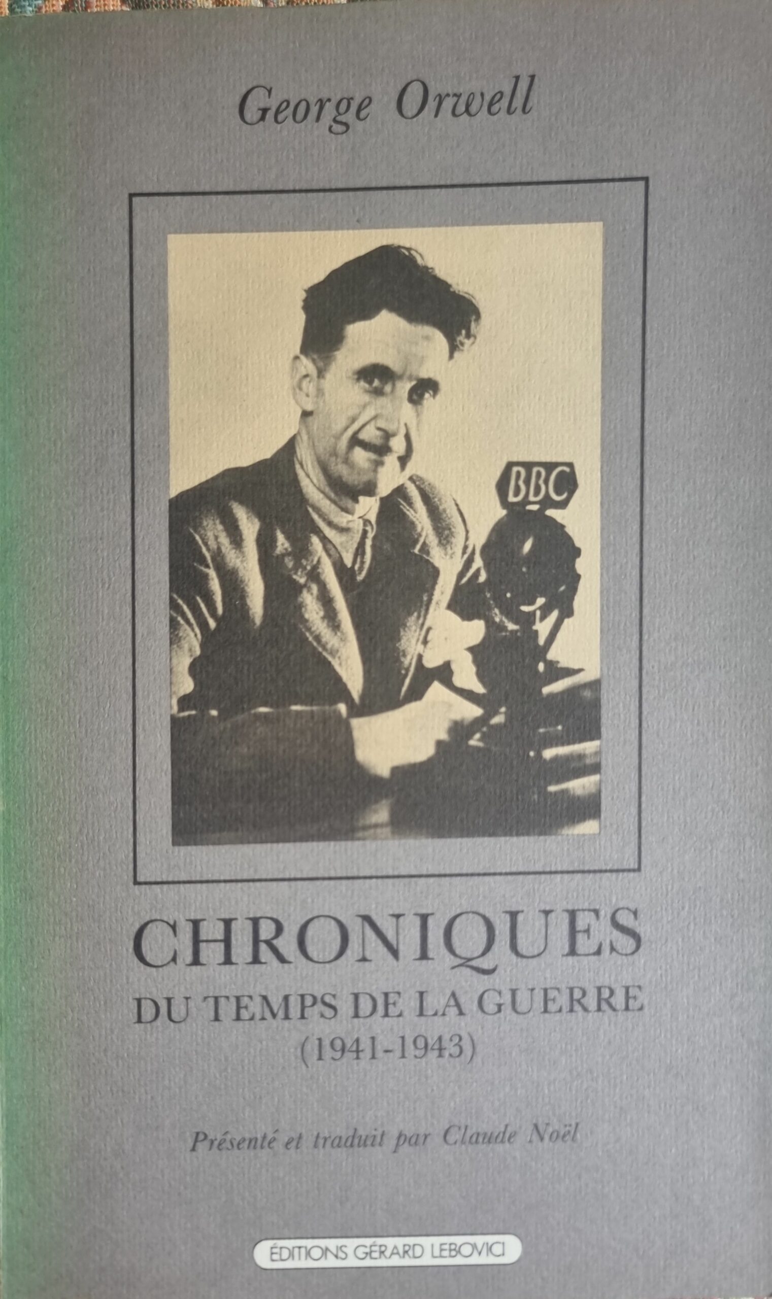 Chroniques du temps de la guerre (1941-1943)