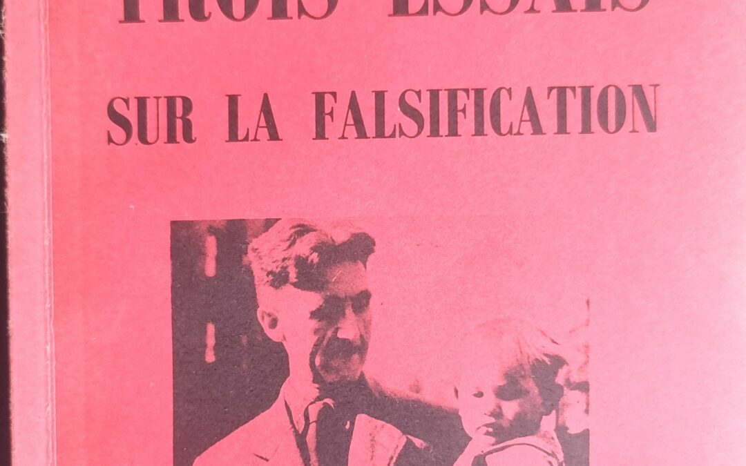 TROIS ESSAIS SUR LA FALSIFICATION