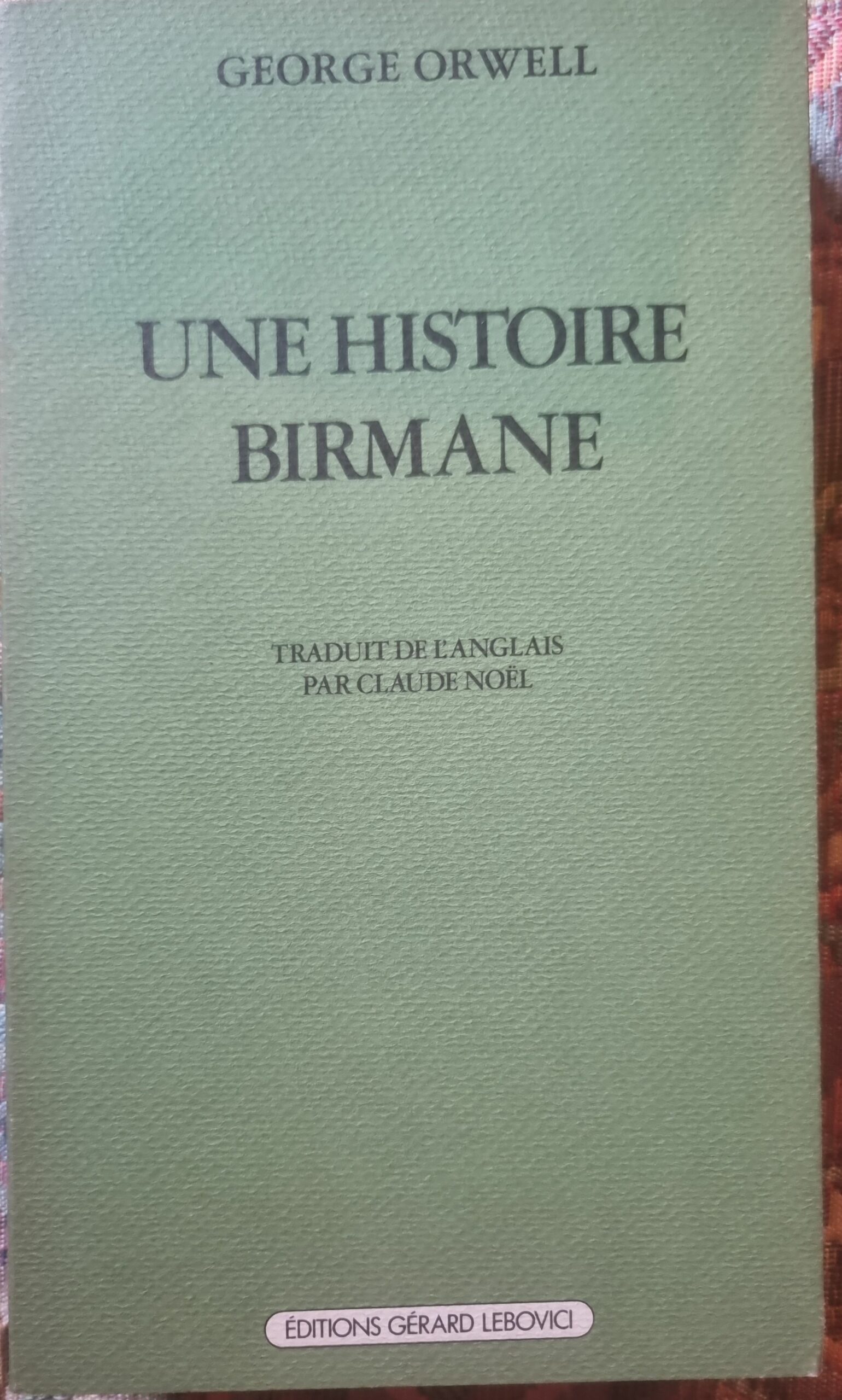 Une Histoire Birmane