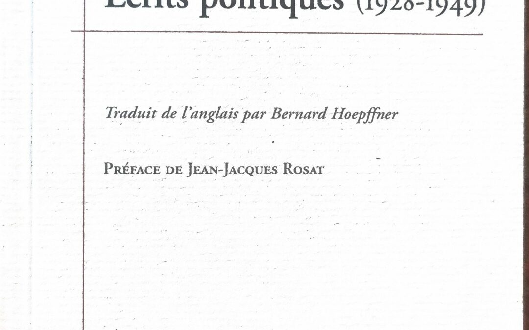 Écrits politiques (1928-1949)