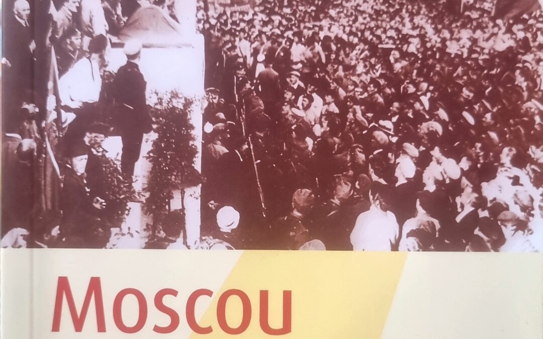 Moscou sous Lénine les origines du communisme