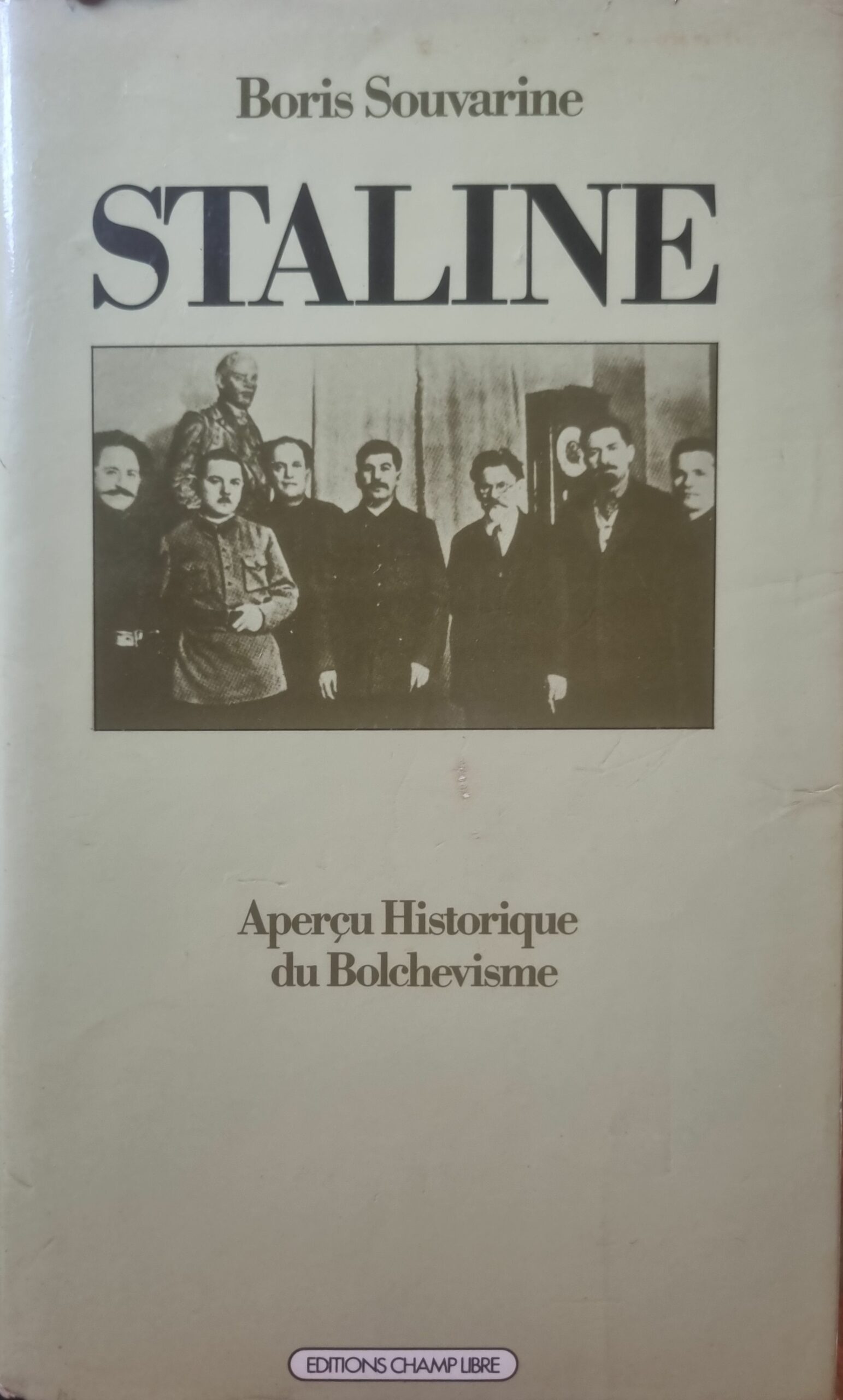 STALINE, Aperçu Historique du Bolchevisme