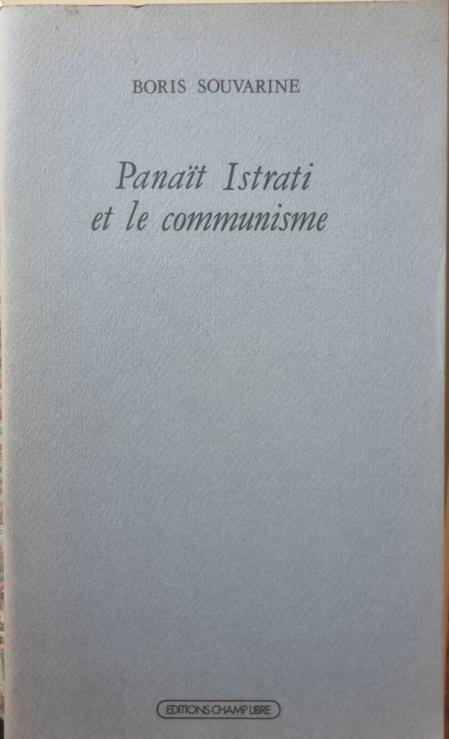Panaït Istrati et le communisme