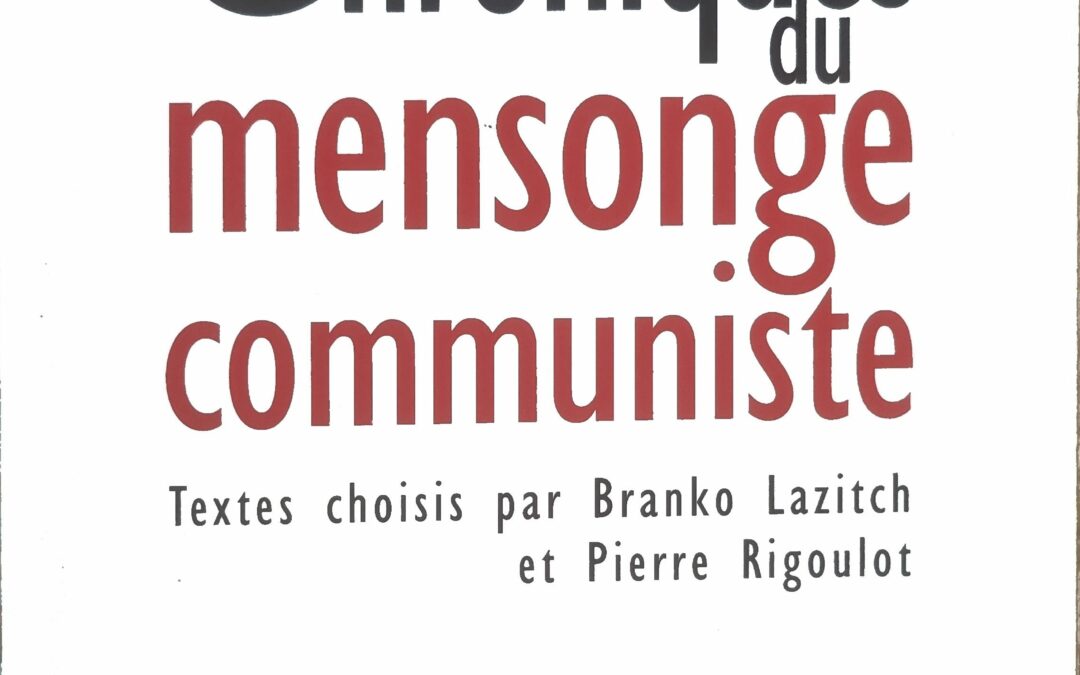 Chroniques du mensonge communiste