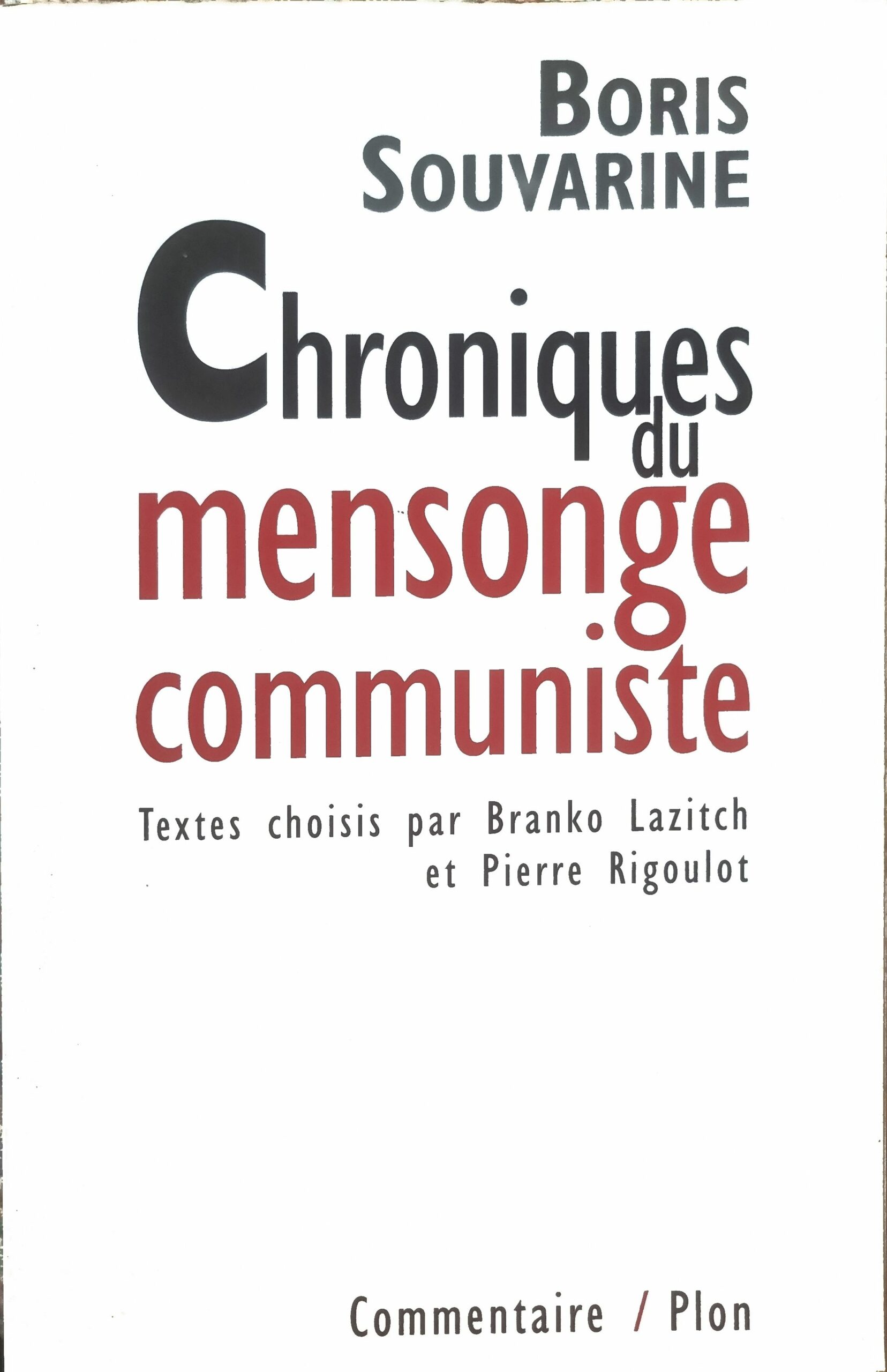 Chroniques du mensonge communiste