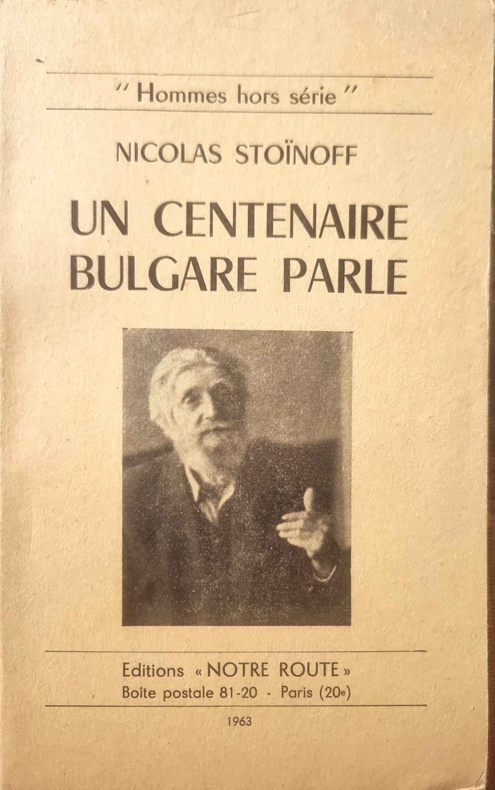 UN CENTENAIRE BULGARE PARLE