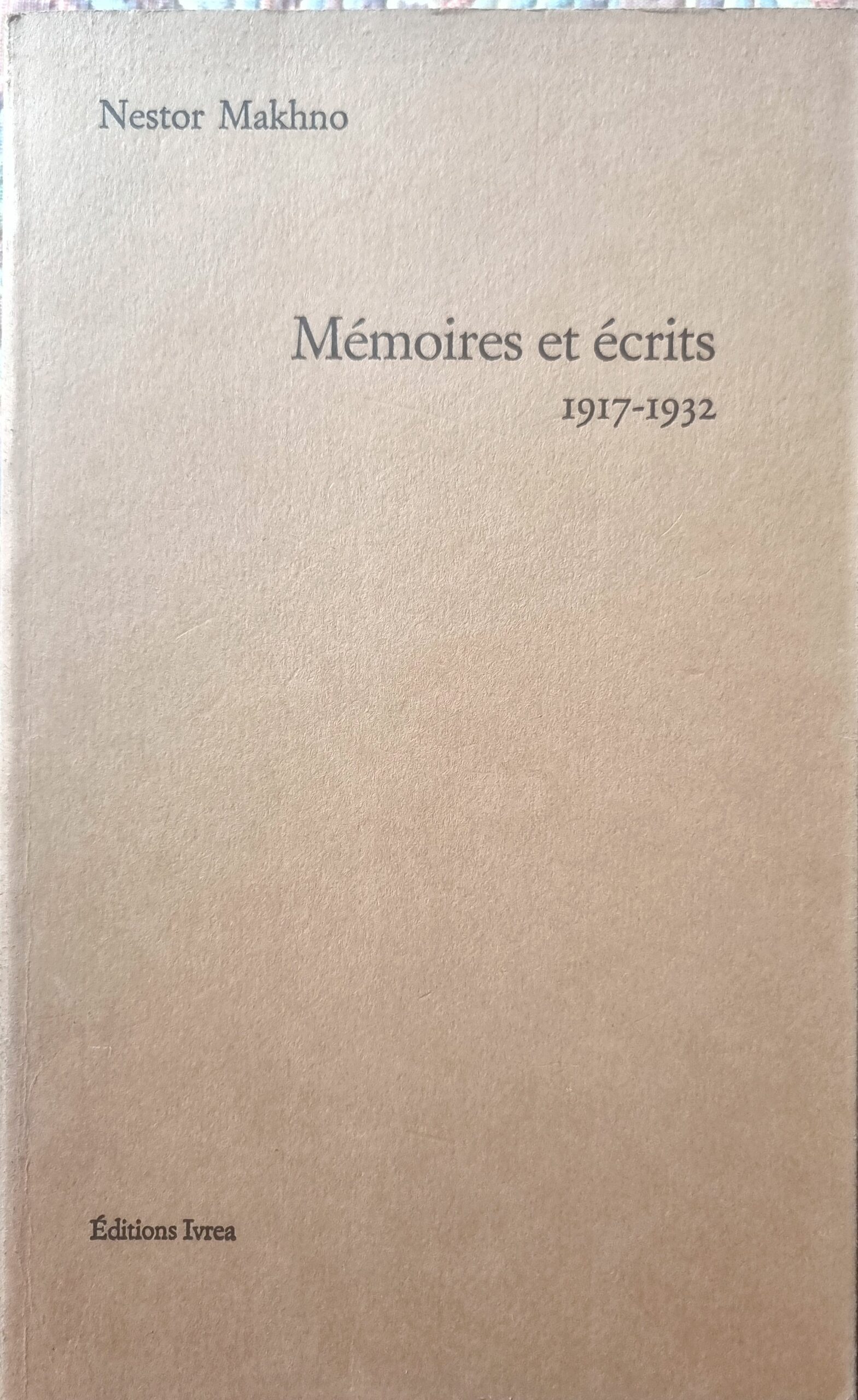 Mémoires et écrits 1917-1932