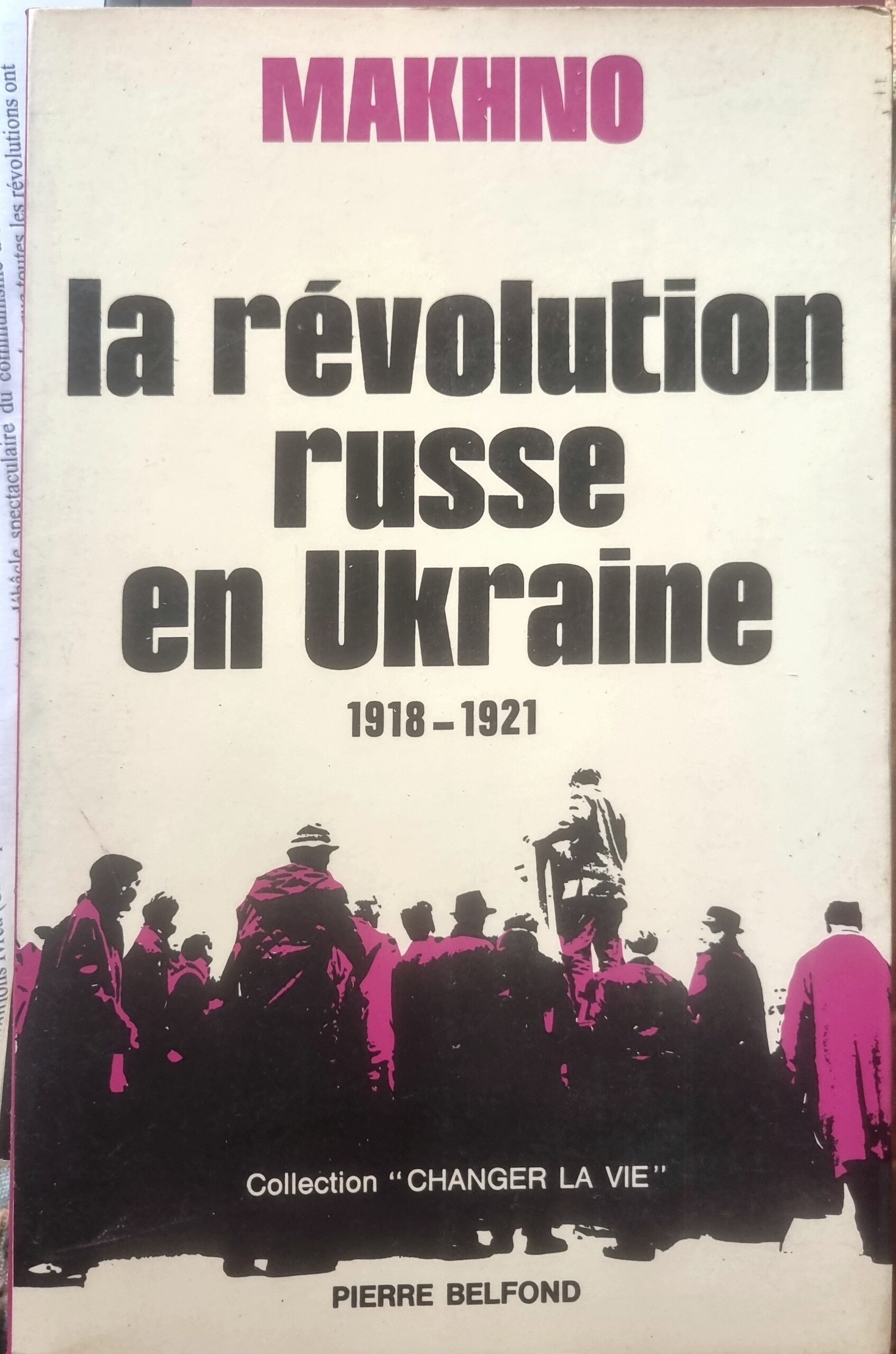La Révolution russe en Ukraine 1918-1921