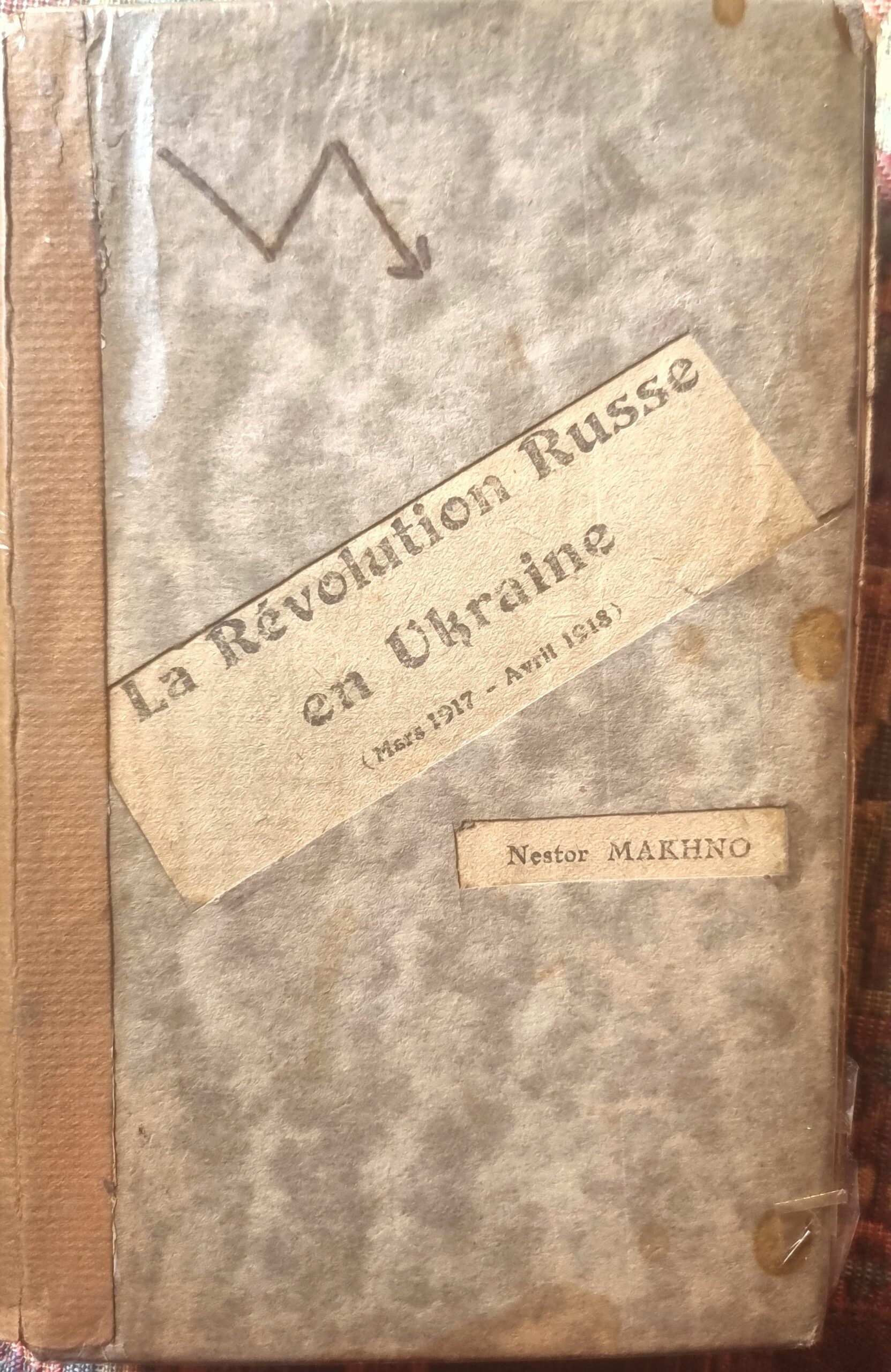 La Révolution Russe en Ukraine (Mars 1917 – Avril 1918)